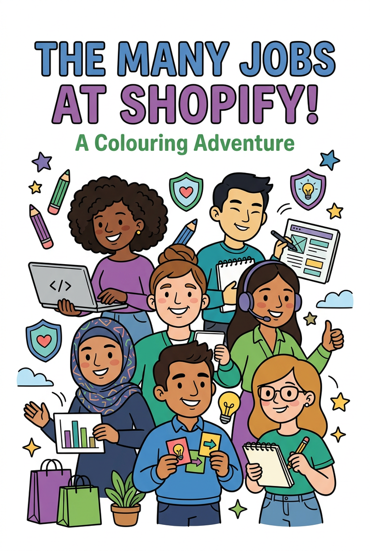 The Many Jobs at Shopify! colouring book cover